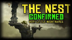 ANDROID VERSION? THE NEST CONFIRMED! Very Little Nightmares