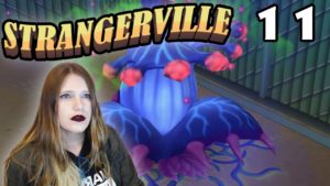 Arming Ourselves for MOTHER | StrangerVille Ep 11