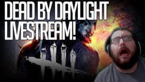 Dead By Daylight Livestream! 0 DEATHS!
