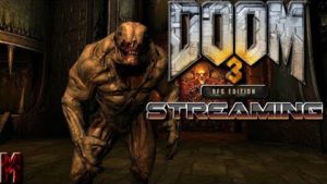 DOOM 3 BFG Edition Part 2 Stream Playing Doom 2- Playing Doom 2 Enjoy it!