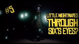 FIRST PERSON LITTLE NIGHTMARES! CHAPTER #5