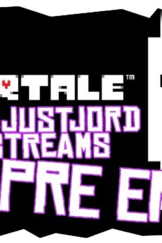 ItsJustJord Streams – Undertale Part 6!