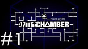 Let’s Try This Again – Antichamber #1
