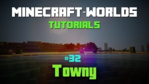 ► Minecraft-Worlds ◄ #32 – Towny Plugin Tutorial
