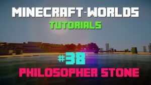 ► Minecraft-Worlds ◄ #37 – Philosopher Stone!