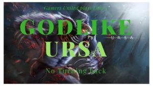 NastyChannelGaming –  Ursa Godlike
