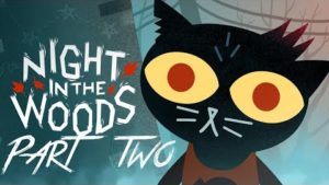One Weird Dream – Night in the Woods #2