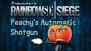 Peachys Automatic Shotgun Blunder | Rainbow Six Siege