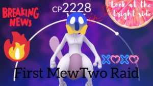 Pokémon Go: First Normal Mewtwo Raid and Epic Confusion in the team.