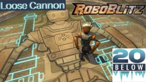 RoboBlitz: EP 8 (Loose Cannon)