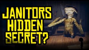 THE JANITORS HIDDEN SECRET REVEALED! Little Nightmares Theory!