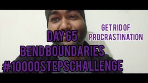 Walking | Day 65 of 10000 Steps Challenge | Bend Boundaries (Get Rid Of Procrastination)