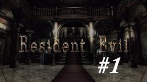 What A Mansion! – Resident Evil REmake #1