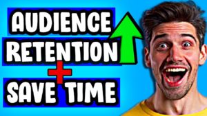 3 YouTube Content Creation Hacks – Increase Audience Retention + Save Time!