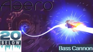 Aaero: EP 1 (Bass Cannon)