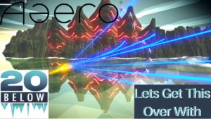 Aaero: EP 3 (Lets Get This Over With)