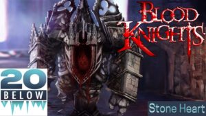 Blood Knights: EP 10 (Stone Heart)