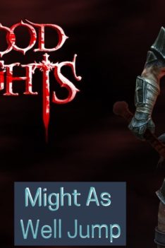 Blood Knights: EP 8 (Might As Well Jump)