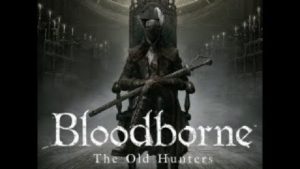 Bloodborne – The Drunkening – 28 – ZaneKiryu (New Capture Card)