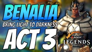 Bring Light to Darkness | SOLO No Commentary | Benalia Mission (Act 3) Magic: Legends Open Beta