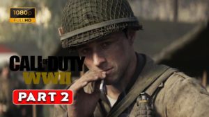 CALL OF DUTY WW2 Gameplay Walkthrough Part #2 I  Operation Cobra Campaign I 1080p