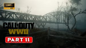 CALL OF DUTY WW2 Gameplay Walkthrough Part # 11  I  The Rhine Campaign I 1080p