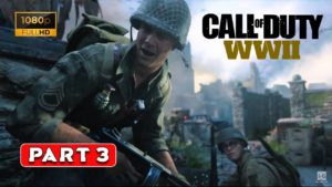 CALL OF DUTY WW2 Gameplay Walkthrough Part #3  I  Stronghold Campaign I 1080p
