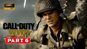 CALL OF DUTY WW2  Gameplay Walkthrough Part #6  I  Collateral Damage Campaign I 1080p