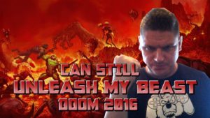 Can Still Unleash My Beast On Doom 2016 So Hyped For Doom Eternal Now (FaceCam)