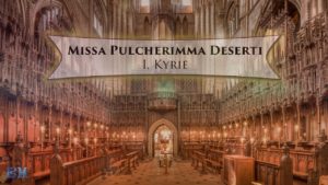 CATHOLIC LATIN MASS | Mass of the Beautiful Desert – Kyrie eleison
