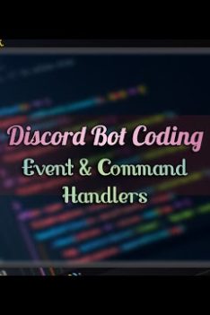 Event & Command Handlers! | Discord Bot Coding #2