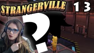 FAMILY vs MOTHER | StrangerVille Ep 13 [END]