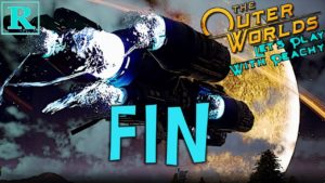 FIN | The Outer Worlds #84 | Peachy Peeps
