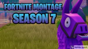 Fortnite Montage- Season 7