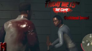 Friday The 13th The Game Part2- Girlfriend Issues