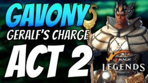 Geralf’s Charge | SOLO No Commentary | Gavony Mission (Act 1) Magic: Legends Open Beta