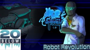 Ghost 1.0: EP 14 (Robot Revolution)