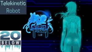 Ghost 1.0: EP 21 (Telekinetic Robot)