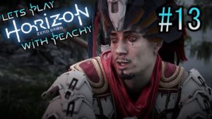 [Horizon Zero Dawn] Ep13 Senpai Nil bullies bandits ﴾꘠‿꘠﴿