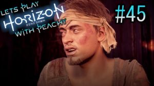 [Horizon Zero Dawn] Ep45 Tremors