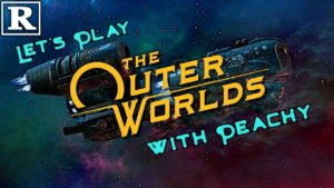 Let’s Play The Outer Worlds #1 | No Discernible Aptitude | PeachyPeeps