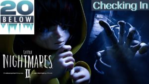 Little Nightmares 2: EP 6 (Checking In)