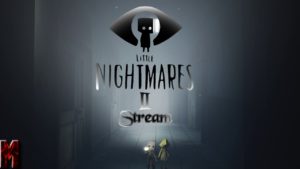 Little Nightmares 2 So the Nightmare Begins!
