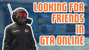 Looking for Friends in GTA Online Gone Wrong [Feat. Tea]