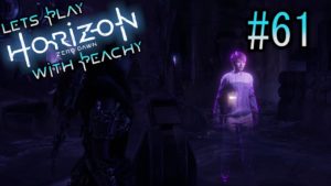 Lore Dump Vol. 6 [Horizon Zero Dawn Lets Play Ep61 w/ Peachy]