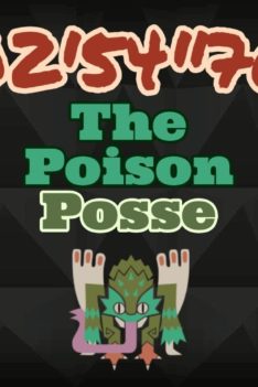 MHW Speedrun – Switch Axe – The Poison Posse 02’54″70