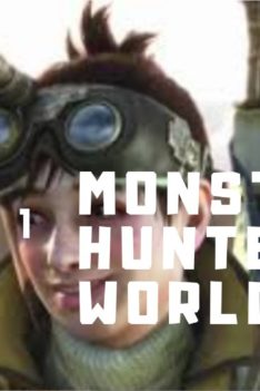 Monster Hunter World #1 A New World