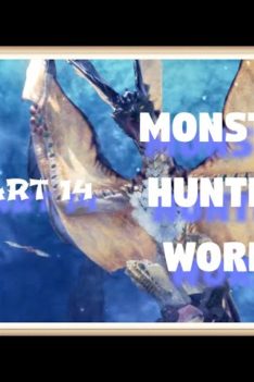 Monster Hunter World #14 Legiana Elegance