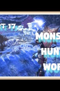 Monster Hunter World #17 Gone in a Flash