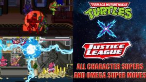 Mugen – TMNT x Justice League – All characters Super/Omega Moves
